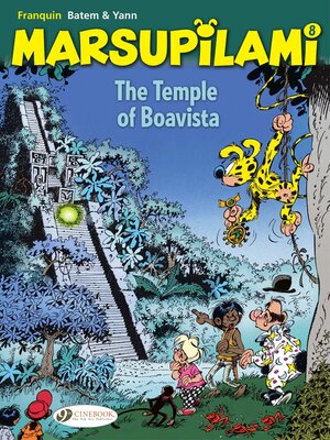 cover image of The Marsupilami - Volume 8--The Temple of Boavista